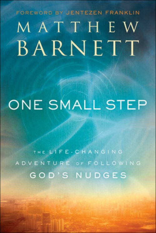 One Small Step: The Life-Changing Adventure of Following God's Nudges