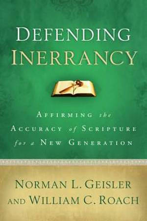 Defending Inerrancy