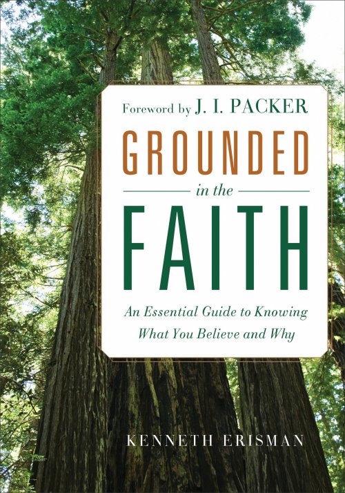 Grounded in the Faith