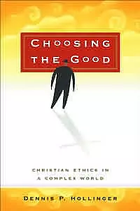 Choosing the Good