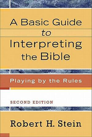 A Basic Guide to Interpreting the Bible