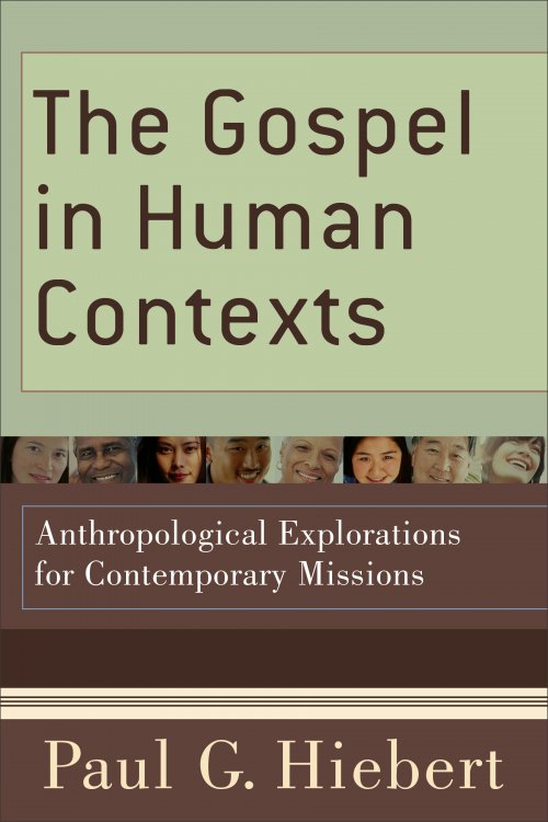 The Gospel in Human Contexts