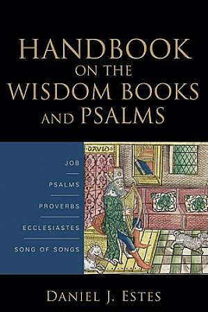 Handbook On The Wisdom Books & Psalms