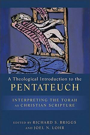 A Theological Introduction to the Pentateuch