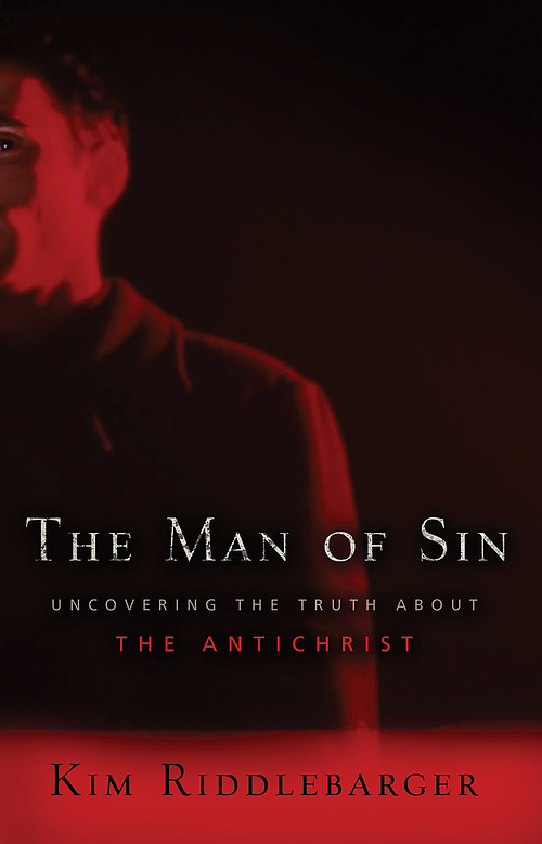 The Man of Sin: Uncovering the Truth About the Antichrist