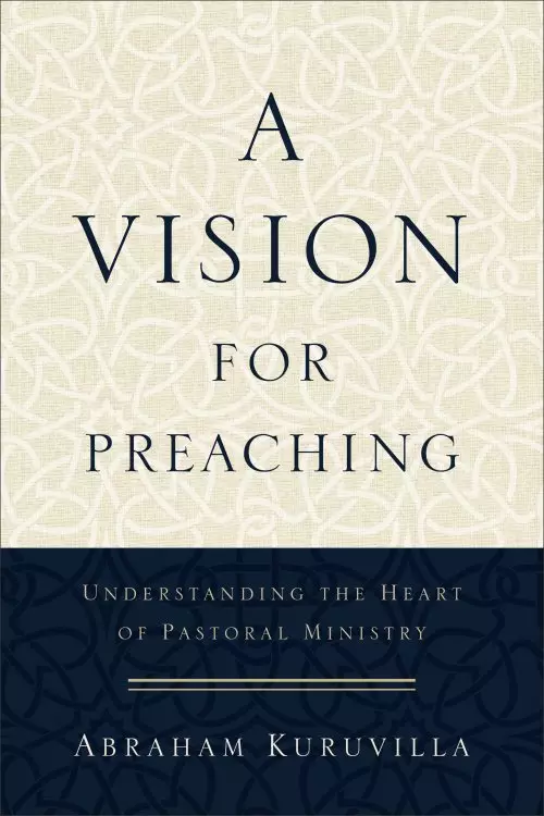 A Vision for Preaching