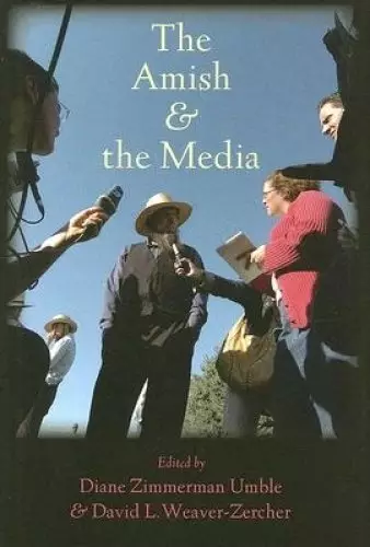 The Amish and the Media