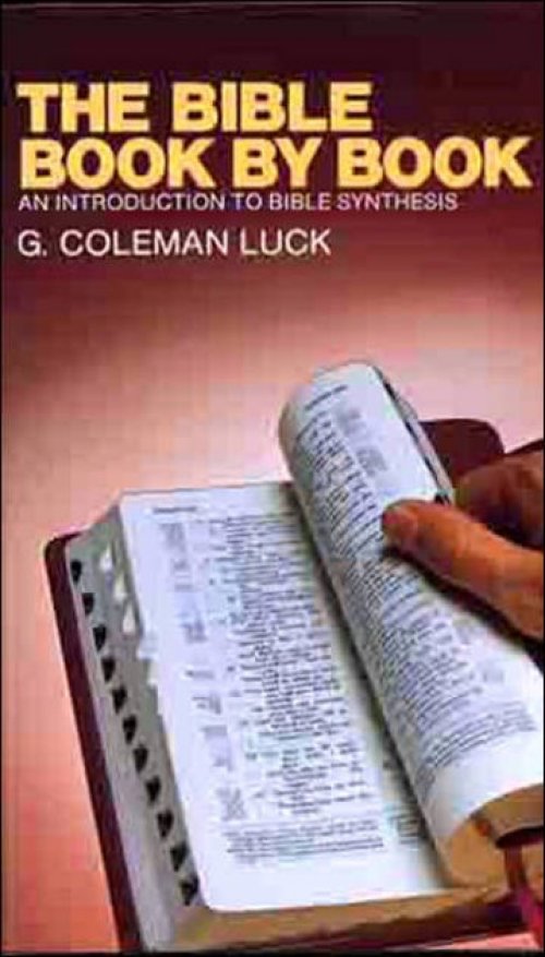 The Bible Book by Book: An Introduction to Bible Synthesis