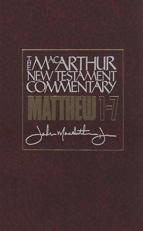 Matthew 1-7 : Macarthur New Testament Commentary