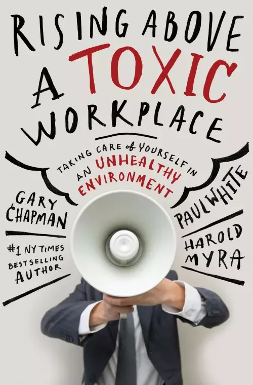 Rising Above a Toxic Workplace