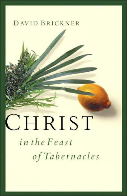 Christ in the Feast of Tabernacles