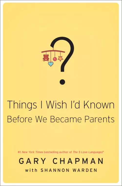 Things I Wish I'D Known Before We Became Parents