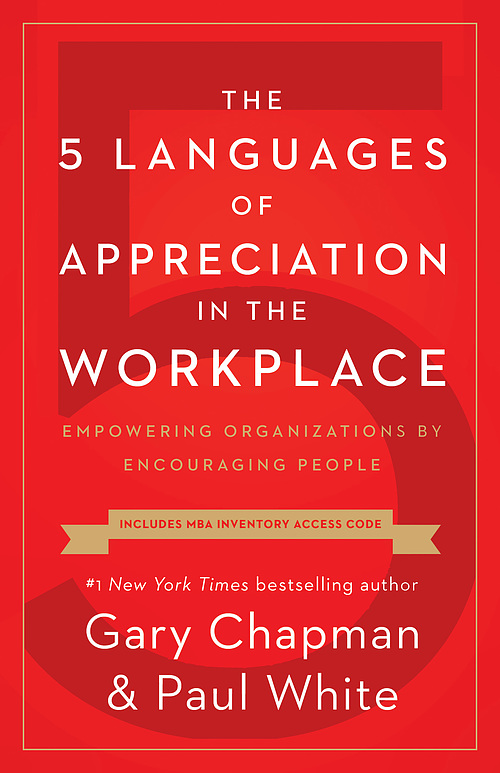 5 Languages of Appreciation in the Workplace