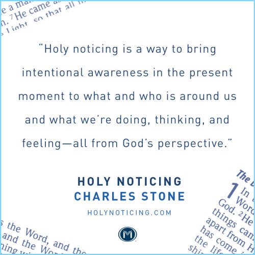 Holy Noticing