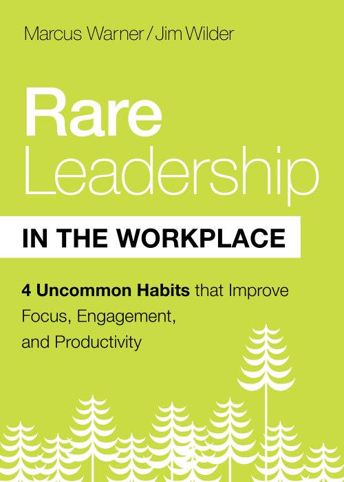 Rare Leadership in the Workplace