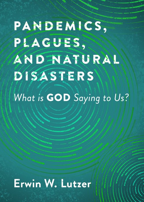 Pandemics, Plagues, and Natural Disasters