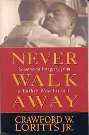 Never Walk Away