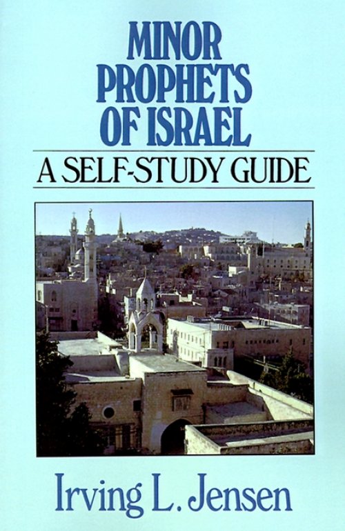 Minor Prophets of Israel : Self Study Guides