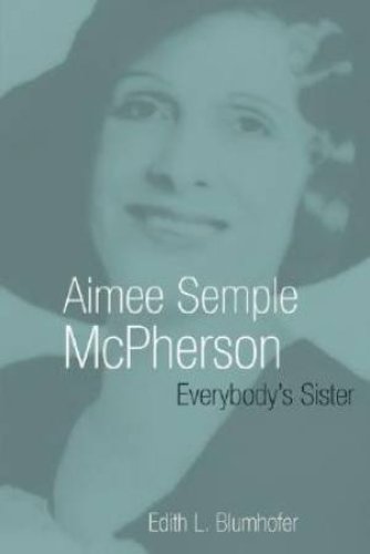 AIMEE SEMPLE MCPHERSON