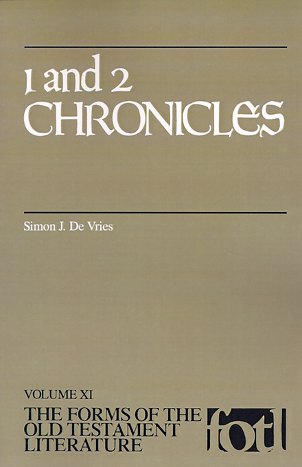 1 & 2 Chronicles ; vol 11 : The Forms of the Old Testament Literature :