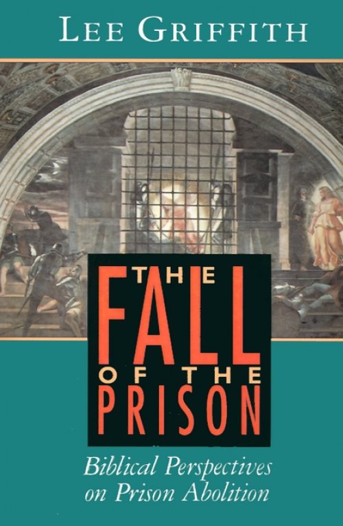 The Fall of the Prison