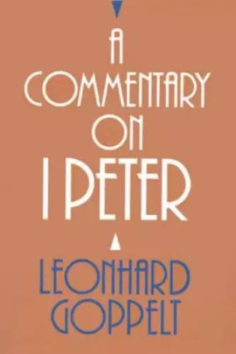 I Peter :  Commentary