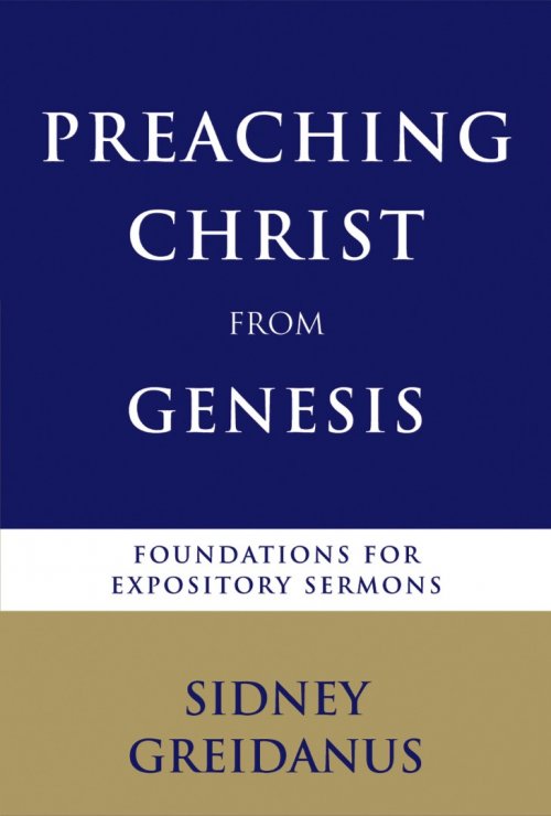 Preaching Christ from Genesis