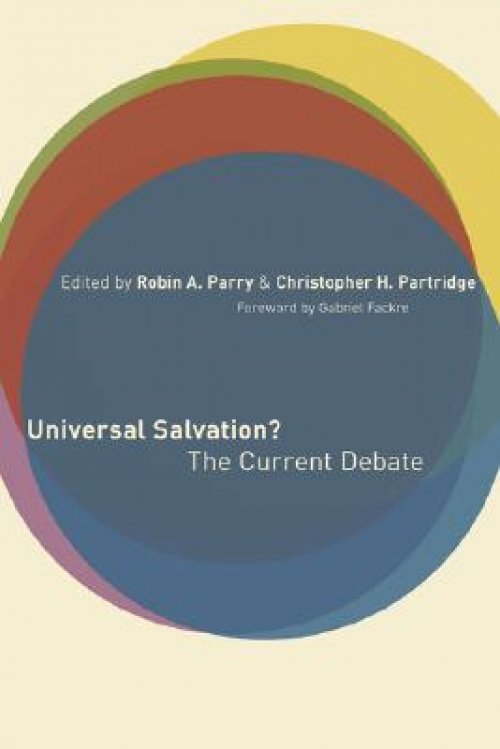 Universal Salvation?: The Current Debate