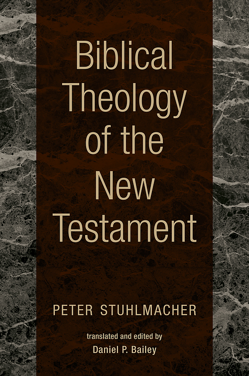 Biblical Theology of the New Testament