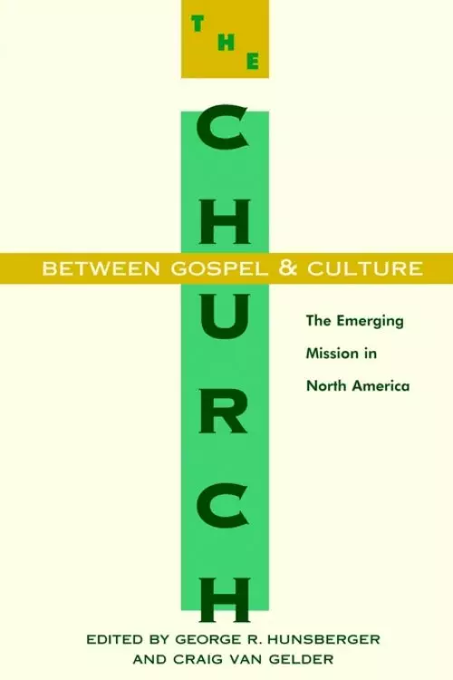 The Church Between Gospel and Culture