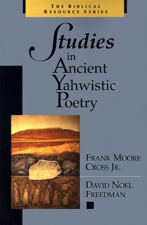 Studies in Ancient Yahwistic Poetry