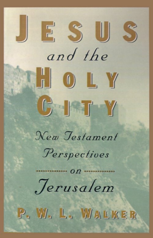 Jesus and the Holy City