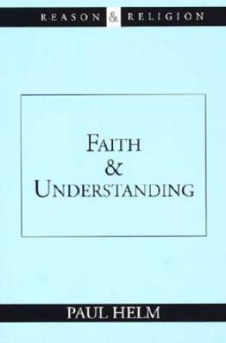 Faith And Understanding