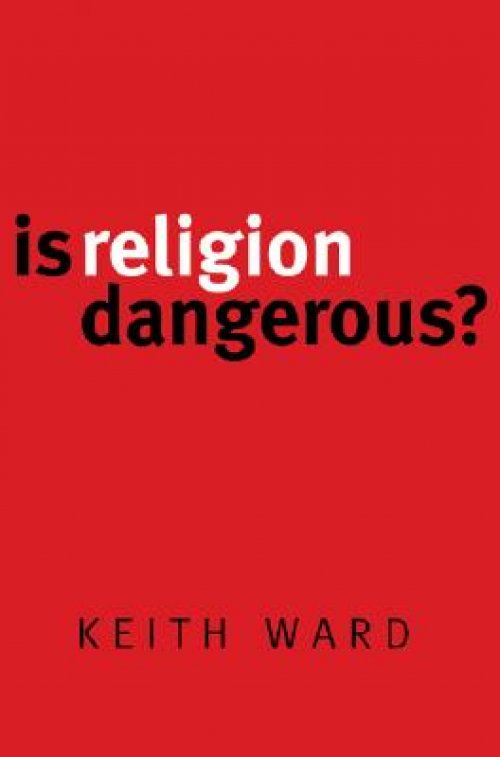 Is Religion Dangerous?