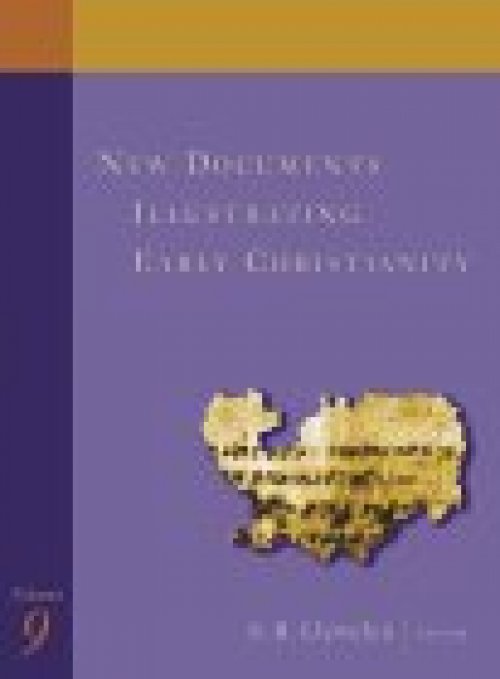 New Documents Illustrating Early Christianity