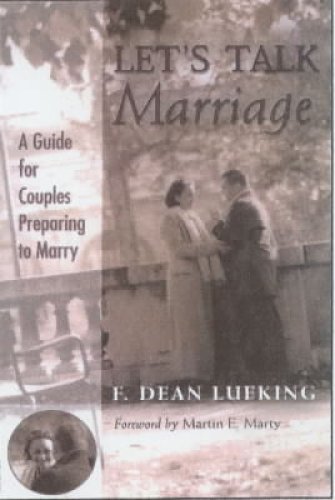 Let's Talk Marriage: A Guide for Couples Preparing to Marry