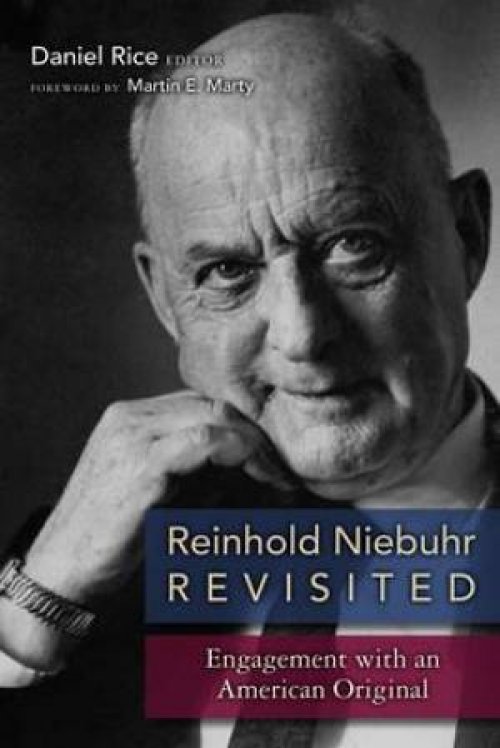 Reinhold Niebuhr Revisited