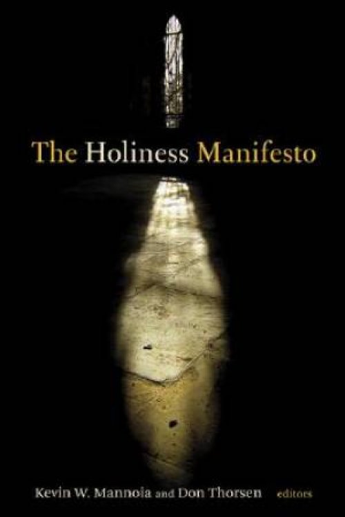 Holiness Manifesto