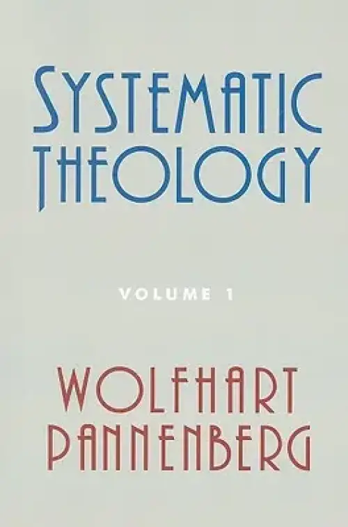 Systematic Theology, Volume 1