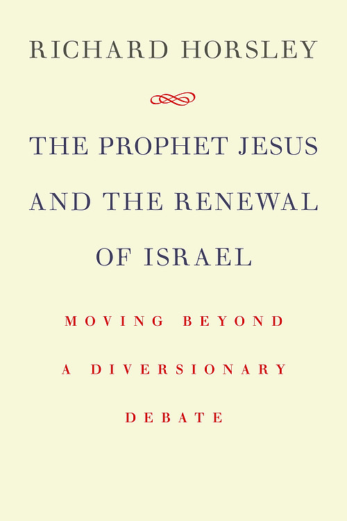 The Prophet Jesus & the Renewal of Israel