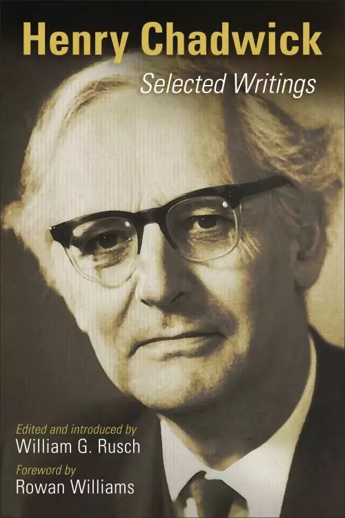 Henry Chadwick: Selected Writings