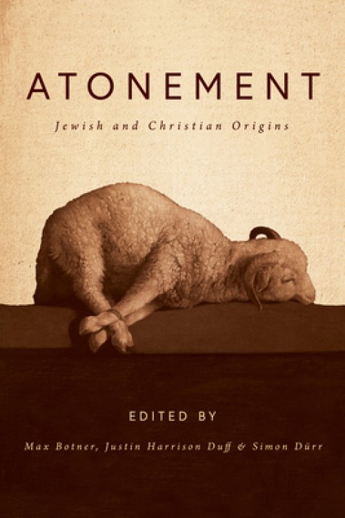 Atonement: Jewish and Christian Origins