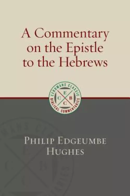 A Commentary on the Epistle to the Hebrews