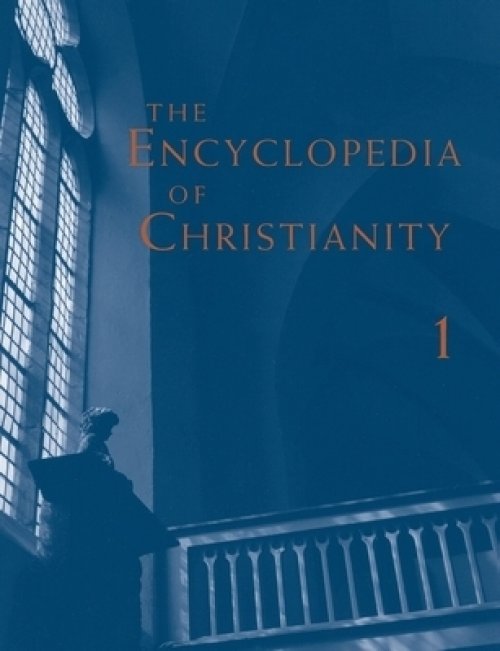 Encyclopedia of Christianity, Volume 1