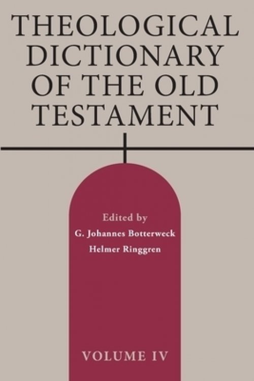 Theological Dictionary of the Old Testament, Volume IV