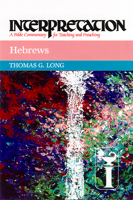 Hebrews : Interpretation Commentary