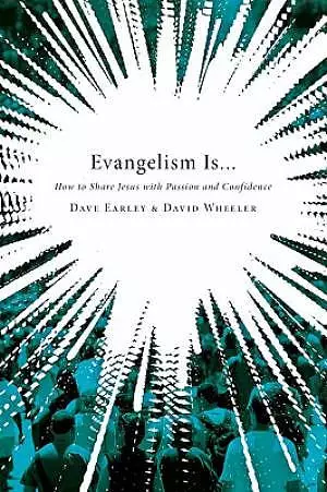 Evangelism Is