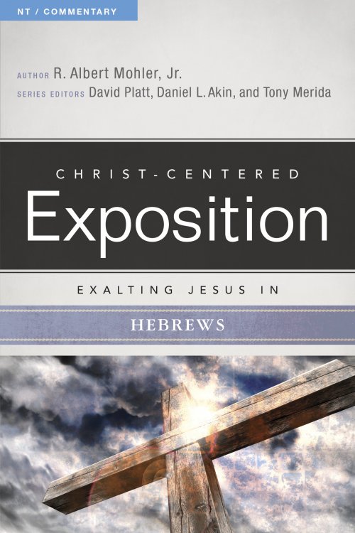 Exalting Jesus In Hebrews