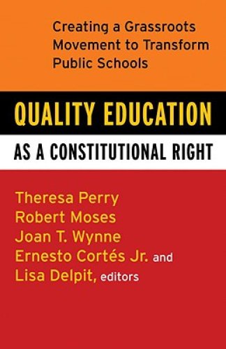 Quality Education as a Constitutional Right: Creating a Grassroots Movement to Transform Public Schools