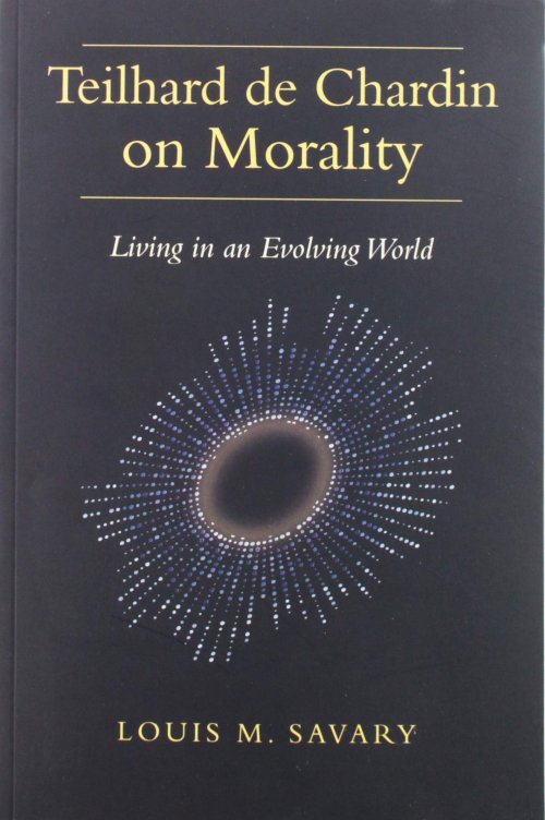 Teilhard de Chardin on Morality